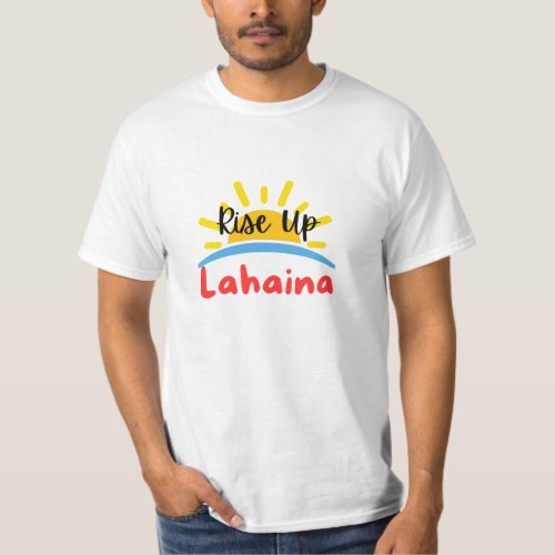 Rise Up Lahaina Sunrise T_Shirt