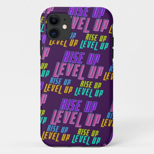 Rise Up Level Up Positive Quote Case_Mate iPhone C iPhone 11 Case