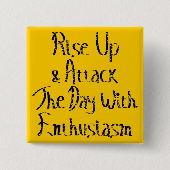 Rise Up Motivation Pinback Button (Front)