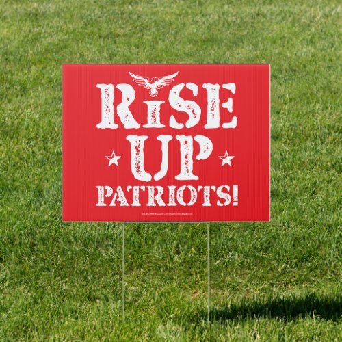 Rise Up Patriots Sign