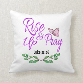 Rise Up & Pray Throw Pillow