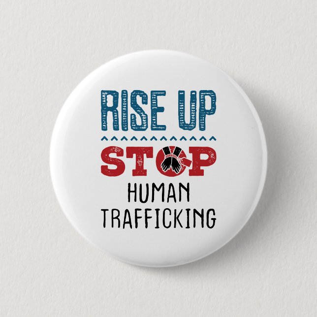 Rise Up Stop Human Trafficking Button (Front)