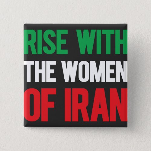 Rise with the Women of Iran Button