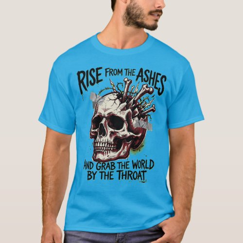 RiseFrom The Ashes Skull Phoenix Dark Motivational T-Shirt