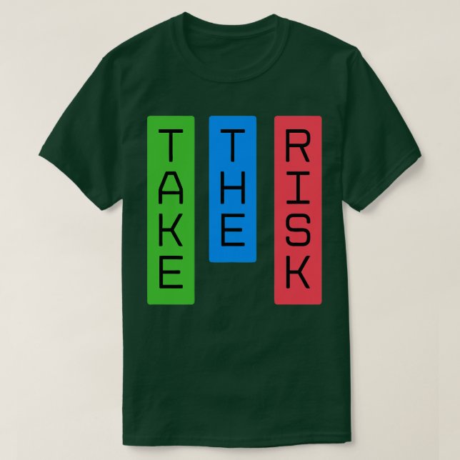 Risk  5 T-Shirt (Design Front)