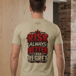 Risk Always Better Than Regret Motivational Tri-Blend Shirt