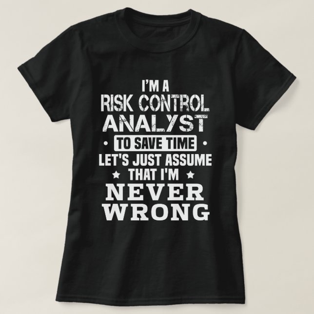 Risk Control Analyst T-Shirt (Design Front)
