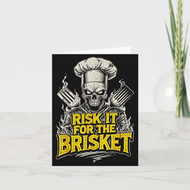 Risk It For The Brisket Funny Bbq Lovers Grill Smo Card (Front)