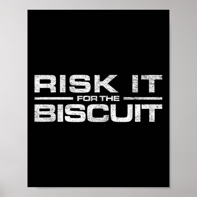 Risk It For The Cookie Movement  Poster (Front)