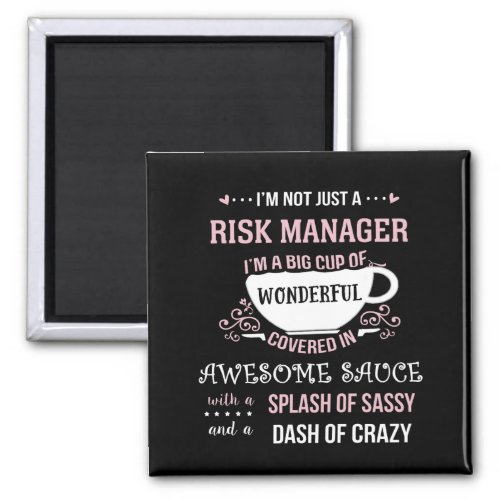 Risk Manager Wonderful Awesome Sassy  Magnet