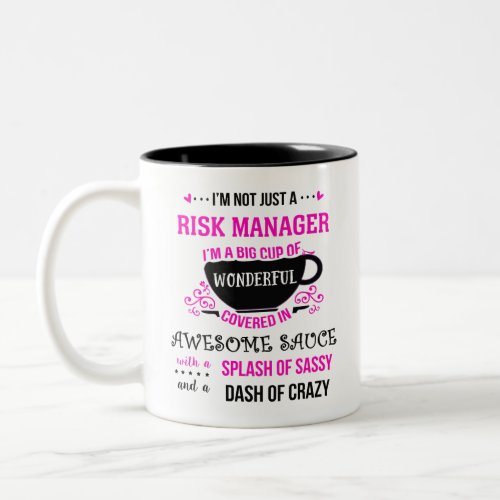 Risk Manager Wonderful Awesome Sassy  Two_Tone Coffee Mug