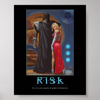 Risk Motivatinal Poster by stevethomas at Zazzle