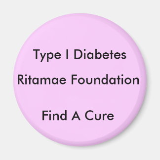 Ritamae Foundation, Find A Cure, Type I Diabetes Magnet