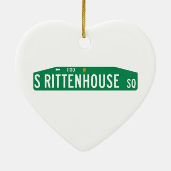Rittenhouse Square  Philadelphia  Pa Street Sign Ceramic Ornament by worldofsigns at Zazzle