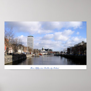 River Liffey & Liberty Hall Dublin city Ireland Poster