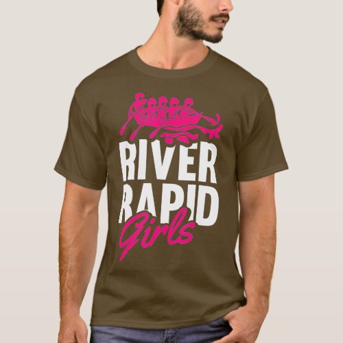 River Rapid Girls _ River Rapids Rafter Rafting  T_Shirt