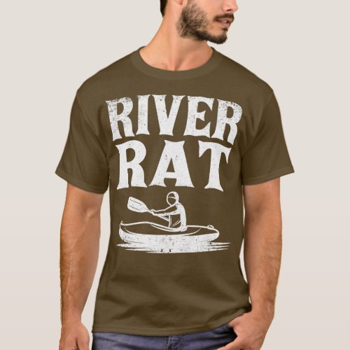 River Rat Funny Kayaking White Water Rafting T_Shirt