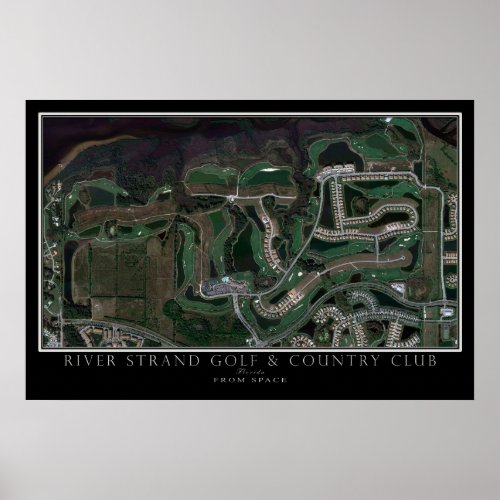 River Strand Golf Course Bradenton Satellite Map Poster