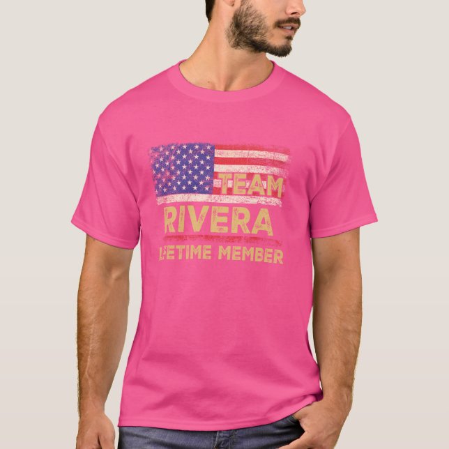 Rivera Last Name Shirt Team Rivera Lifetime Member (Front)