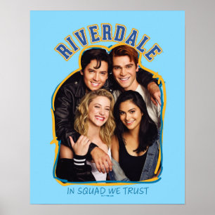 Riverdale - In Squad We Trust Poster