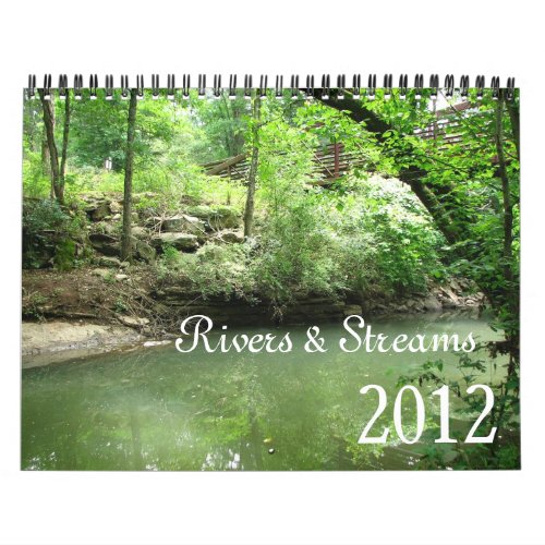 Rivers  Streams 2012 Calendar