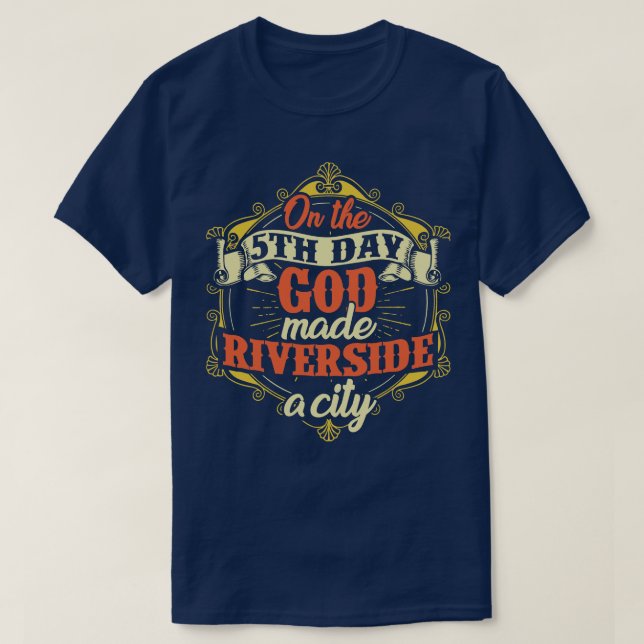 Riverside City California T-Shirt (Design Front)