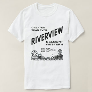 Riverview Amusement Park, Chicago, IL 1904-1967 T-Shirt