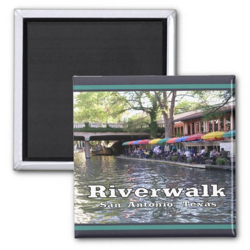 Riverwalk San Antonio TEXAS Magnet