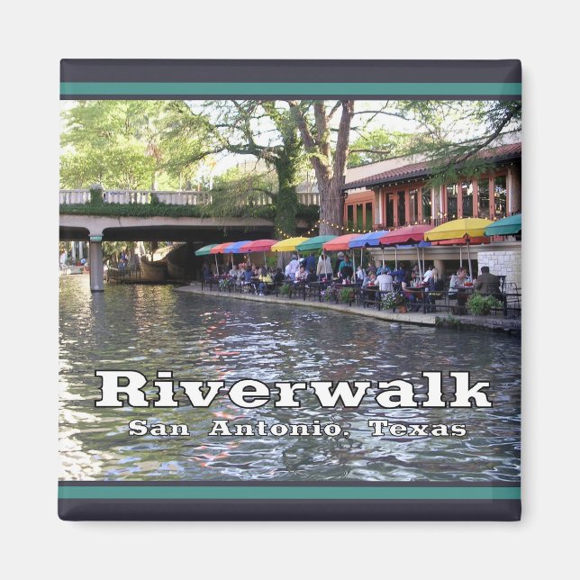 Riverwalk, San Antonio, TEXAS Magnet (Front)