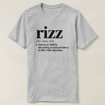 Rizz Definition T-shirt by Shirtuosity at Zazzle