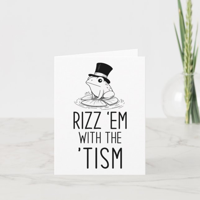 Rizz em With The tism! Autism Is Rizzin Funny Frog Card (Front)