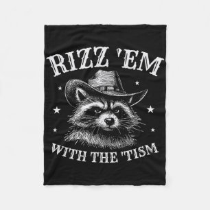 Rizz Em With The Tism Cowboy Raccoon Autism Awaren Fleece Blanket