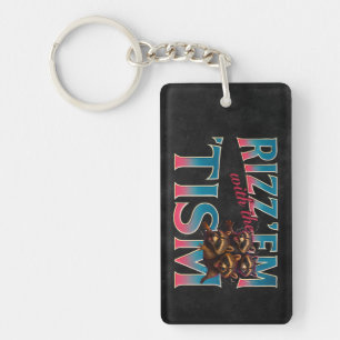 Rizz Em With The Tism Meme Autism Funny Racoon Keychain