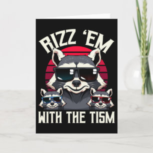Rizz Em With The Tism Retro Vintage Raccoon Meme A Card