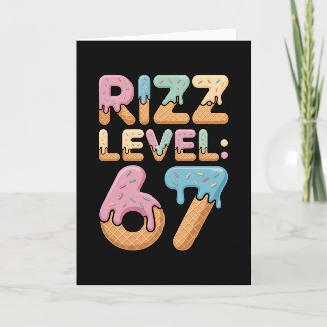 Rizz Level 67 Meme Shirt Ice Cream Drip Meme Six S Card (Front)