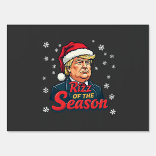Rizz of The Season Funny Trump Christmas Santa  Sign