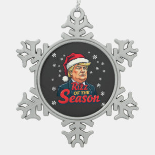 Rizz of The Season Funny Trump Christmas Santa Snowflake Pewter Christmas Ornament