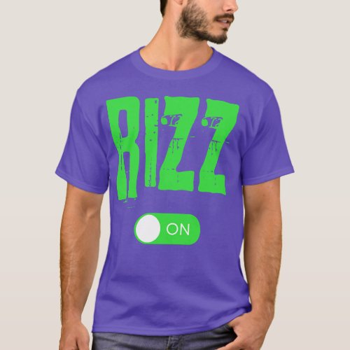 Rizz On Funny Trending Flirting Expert Gift T_Shirt