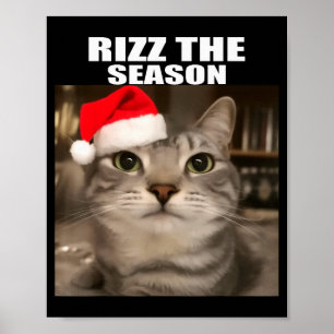 Rizz The Season Funny Christmas Pajamas Cat Meme B Poster