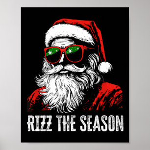 Rizz The Season Funny Cool Bruh Santa Claus Merry  Poster