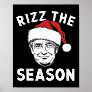 Rizz The Season Funny Trump Santa Christmas Poster
