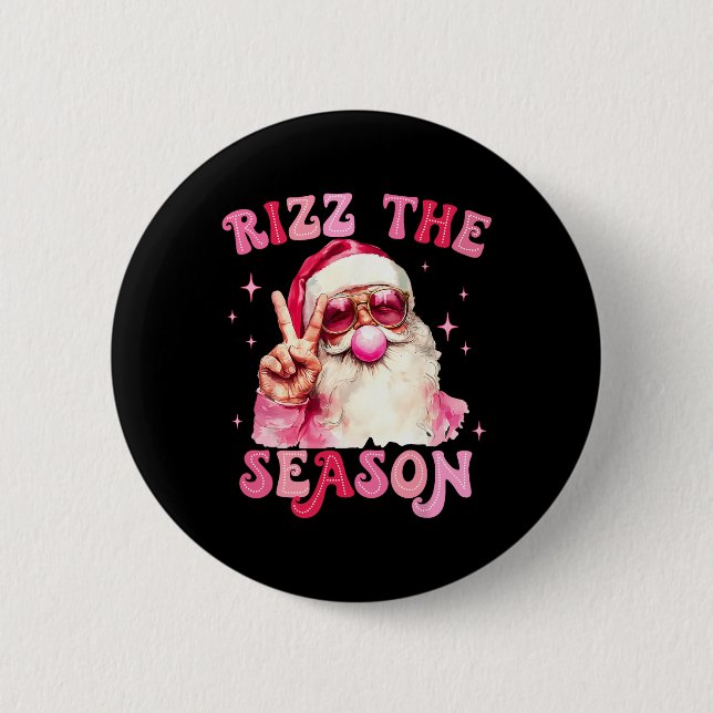 Rizz The Season Santa Pink Bubble Gum Rizzmas Chri Button (Front)
