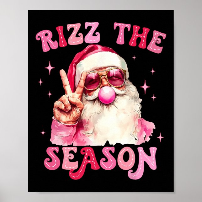 Rizz The Season Santa Pink Bubble Gum Rizzmas Chri Poster (Front)