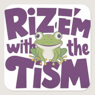 Rizz'em with the tism , tism square sticker