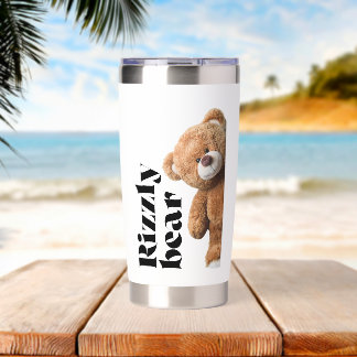 Rizzly cute teddy bear design funny quote insulated tumbler