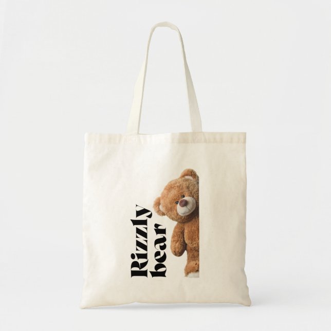 Rizzly cute teddy bear design funny quote tote bag (Front)
