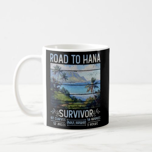 Rjc Road To Hana Survivor Maui Hawaii Trip Adventu Coffee Mug