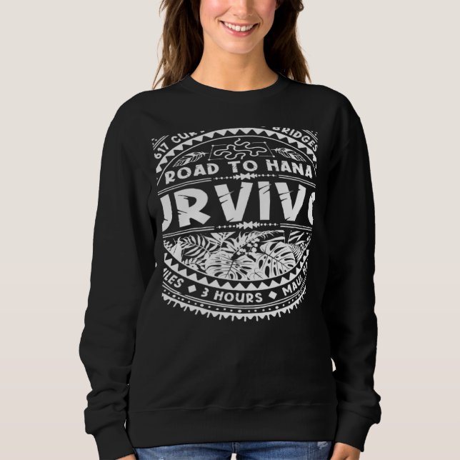 RJC Road to Hana Survivor Maui Hawaii Trip Adventu Sweatshirt (Front)