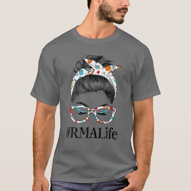RMA Life Messy Hair Woman Bun Healthcare Worker T-Shirt (Front)