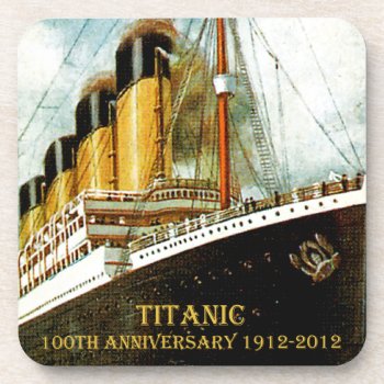 Rms Titanic 100th Anniversary Coaster by SunshineDazzle at Zazzle
